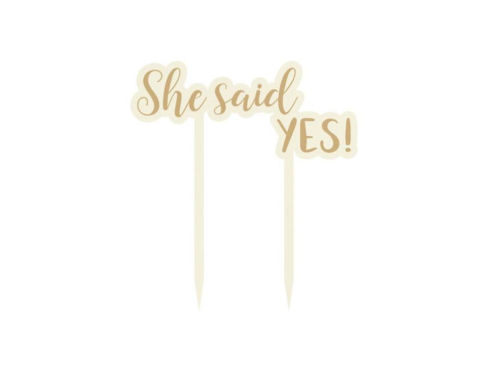 Cake topper - P13 - She Said Yes!