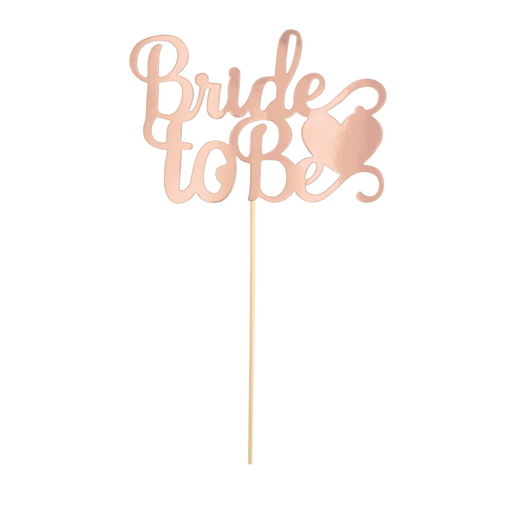 Cake topper Bride to Be - rose gold