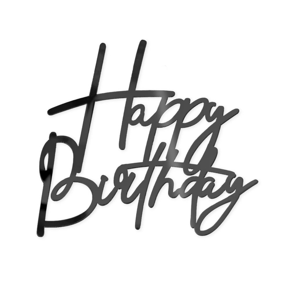 Acrylic side on topper Happy Birthday - black